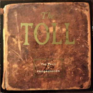 The Toll - The Price Of Progression (LP, Album)