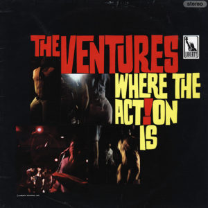 The Ventures - Where The Action Is (LP, Album)