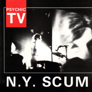 Psychic TV - N.Y. Scum (LP, Ltd, Num)