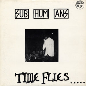 Subhumans - Time Flies... ...But Aeroplanes Crash (12", EP)