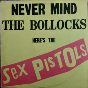 Sex Pistols - Never Mind The Bollocks Here's The Sex Pistols (LP, Album)