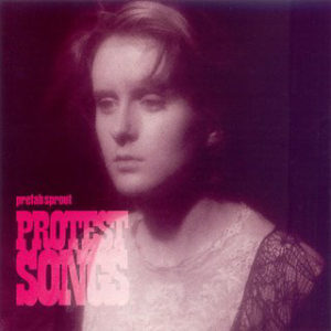 Prefab Sprout - Protest Songs (LP, Album)