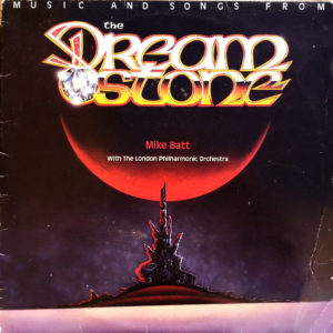 Mike Batt With The London Philharmonic Orchestra* - The Dreamstone (LP, Album)
