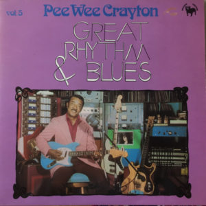 Pee Wee Crayton - Great Rhythm & Blues Vol. 5 (LP, RE)