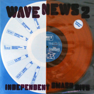 Various - Wave News 2 - Independent Smash Hits (LP, Comp, Ltd, Ora)