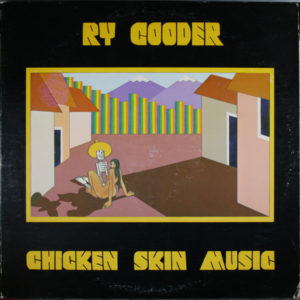 Ry Cooder - Chicken Skin Music (LP, Album, Win)