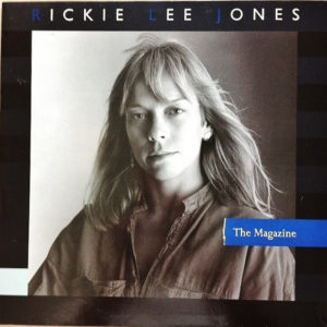 Rickie Lee Jones - The Magazine (LP, Album)