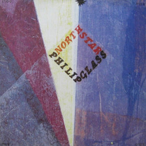 Philip Glass - North Star (LP, Album, RP)