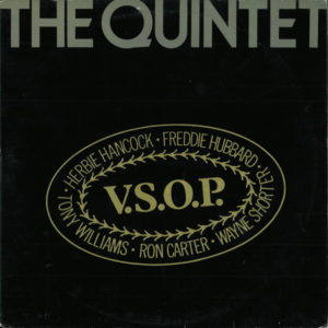 V.S.O.P.* - The Quintet (2xLP, Album)