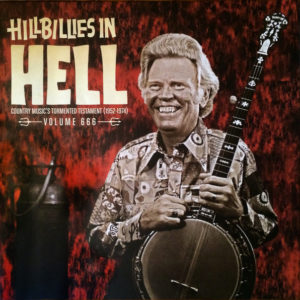 Various - Hillbillies In Hell - Country Music's Tormented Testament (1952-1974) Volume 666 (LP, RSD, Comp, Ltd)