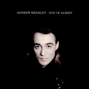 Andrew Ridgeley - Son Of Albert (LP, Album)
