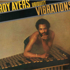 Roy Ayers Ubiquity - Vibrations (LP, Album)