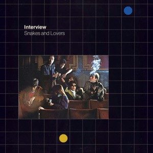 Interview - Snakes And Lovers (LP, Album)