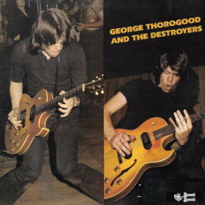 George Thorogood And The Destroyers* - George Thorogood And The Destroyers (LP, Album)