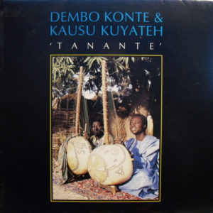 Dembo Konte & Kausu Kuyateh - Tanante (LP, Album)