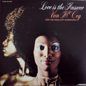 Van McCoy & The Soul City Symphony - Love Is The Answer (LP, Album)