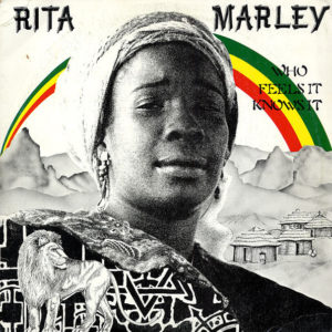 Rita Marley - Who Feels It Knows It (LP, Album)