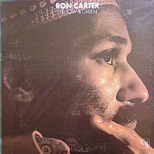 Ron Carter - Yellow & Green (LP, Album)
