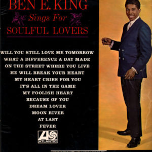 Ben E. King - Ben E. King Sings For Soulful Lovers (LP, Album, Mono, RE)