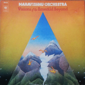 Mahavishnu Orchestra - Visions Of The Emerald Beyond (LP, Album, RP)