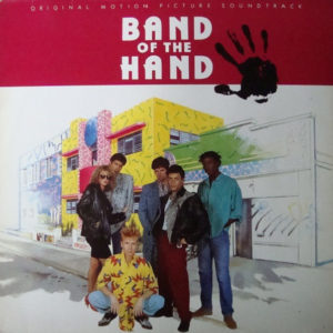 Various - Band Of The Hand (Original Motion Picture  Soundtrack) (LP)