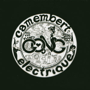 Gong - Camembert Electrique (LP, Album, RE)