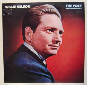 Willie Nelson - The Poet (Early Recordings) (LP, Comp)