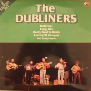 The Dubliners - The Dubliners (2xLP, Comp)