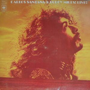 Carlos Santana & Buddy Miles - Carlos Santana & Buddy Miles! Live ! (LP, Album, Gat)