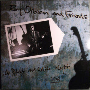 Roy Orbison And Friends - A Black And White Night - Live (LP)