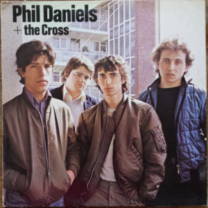 Phil Daniels + The Cross - Phil Daniels + The Cross (LP, Album)