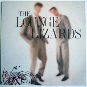 The Lounge Lizards* - Big Heart (LP, Album)