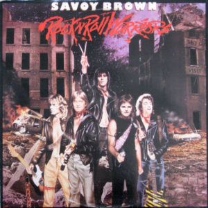 Savoy Brown - Rock 'N' Roll Warriors (LP, Album)