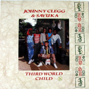 Johnny Clegg & Savuka - Third World Child (LP, Album)