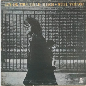 Neil Young - After The Gold Rush (LP, Album, RE)
