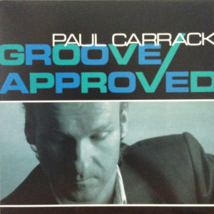 Paul Carrack - Groove Approved (LP, Album)