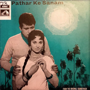 Laxmikant Pyarelal* - Pathar Ke Sanam (LP, RE)