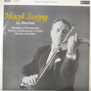 Henryk Szeryng - In Recital (LP, Mono)