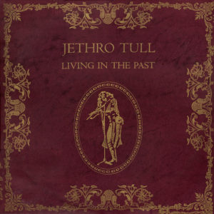 Jethro Tull - Living In The Past (2xLP, Album, Comp, Gat)