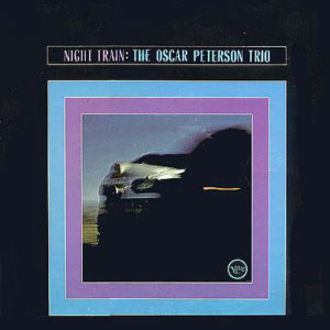 The Oscar Peterson Trio - Night Train (LP, Album, RE)
