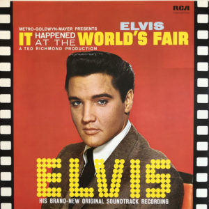 Elvis* -  It Happened At The World's Fair  (LP, Album, RE)