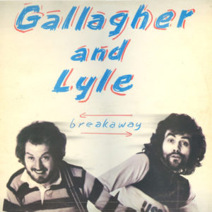 Gallagher And Lyle* - Breakaway (LP, Album)