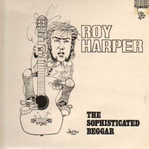 Roy Harper - The Sophisticated Beggar (LP, Album, RE)