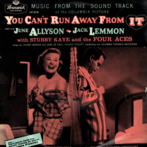 June Allyson and Jack Lemmon with Stubby Kaye and The Four Aces - You Can't Run Away From It (LP, Album, Mono)