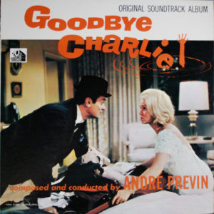 André Previn - Goodbye Charlie (Original Soundtrack Album) (LP, Album, Mono)