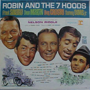 Various - Robin And The 7 Hoods (Original Score From The Motion Picture Musical Comedy) (LP, Mono, Promo)
