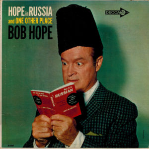 Bob Hope - Hope In Russia And One Other Place (LP, Album, Mono)