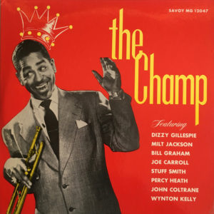 Dizzy Gillespie - The Champ (LP, Comp, Mono)