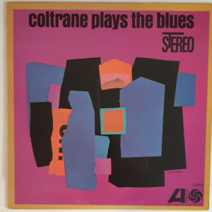 John Coltrane - Coltrane Plays The Blues (LP, Album, RE)