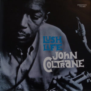 John Coltrane - Lush Life (LP, Album, RE)